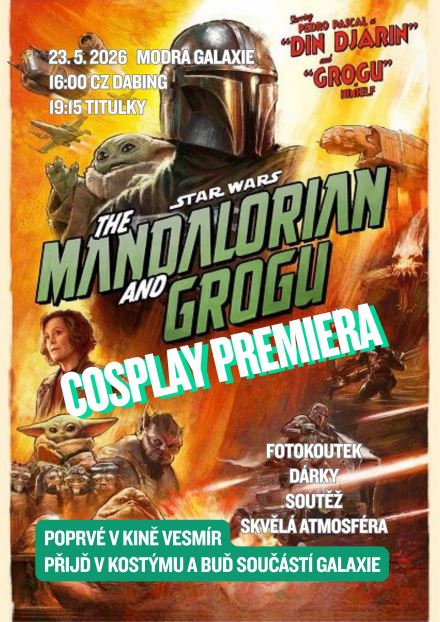 Mandalorian a Grogu - COSPLAY PREMIERA