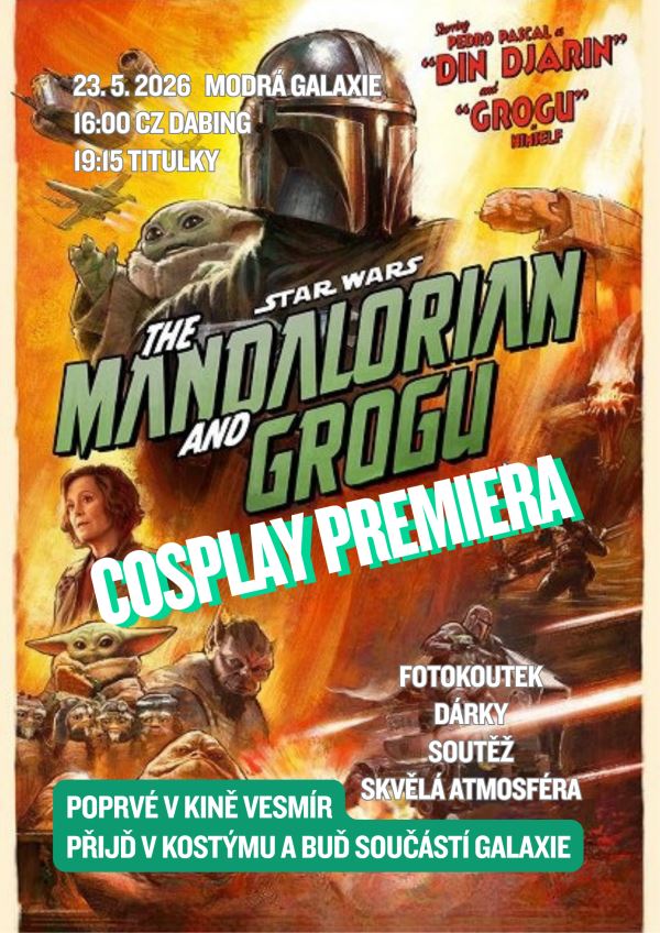 Mandalorian a Grogu - COSPLAY PREMIERA